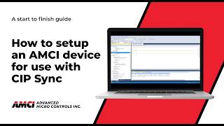 Information How to setup an AMCI device for use with CIP Sync Update