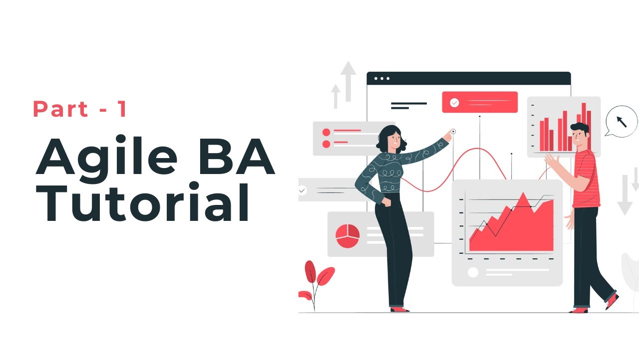 Agile BA Tutorial | Agile BA Training For Beginners | IBM IT Solutions ...