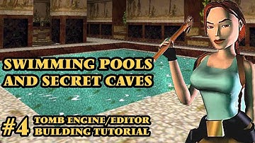 Swimming Pools and Stacking Rooms in Tomb Editor: Tomb Engine Complete Beginners Tutorial - Part 4