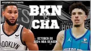 Brooklyn Nets vs Charlotte Hornets Full Game Highlights | Oct 30 | 2024 NBA Season