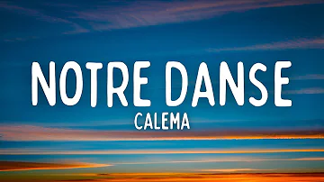 Calema - Notre Danse (Lyrics / Paroles / Letra)