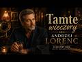 Tamte wieczory – Andrzej Lorenz | Polskie Szlagiery 2026