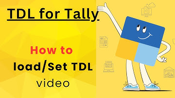 How to add TDL in TallyPrime Rel 6.0