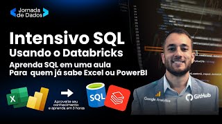 Intensivo de SQL no Databricks para quem já sabe Excel, PowerBI ou Google Planilhas