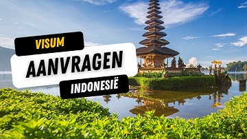 Visum aanvragen Indonesië