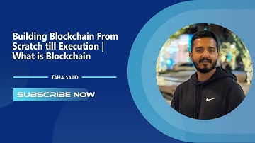 What is Blockchain From Scratch till Execution |  - Taha Sajid
