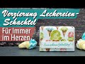 Kreativer Montag 154 - Verzierung Leckereien Schachtel "Für immer im Herzen" | inkl. Outtakes