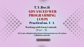 AWP Practical 4-A | Working with Form Controls. | {part -3} | Step By Step Guide.