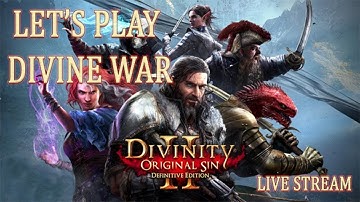 DOS 2 , Divine War Overhaul . Let