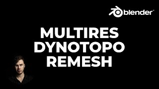 Режимы скульптинга в Blender. Чем отличается Dynotopo Remesh Multiresolution | Уроки на русском