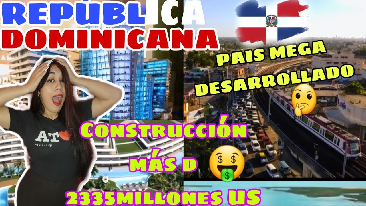 CUBANA REACCIONA SORPRENDIDA A LOS 10 MEGA PROYECTOS DE REPÚBLICA DOMINICANA 🇩🇴