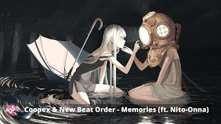 Coopex \u0026 New Beat Order - Memories (ft. Nito-Onna)