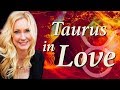 Make a Taurus Fall Madly in Love with YOU forever!