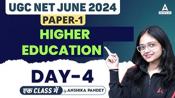 Higher Education UGC NET 2024 | UGC NET Paper 1 #1 By Anshika Pandey