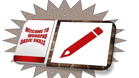 HOW TO USE WORDPAD LESSON 1