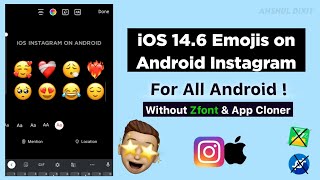 How to get iOS Emoji on Android Instagram without Zfont 2022 | iphone emoji on android instagram screenshot 2