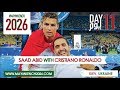 Day 11: Saad Abid with Cristiano Ronaldo - اليوم الحادي عشر : سعد عابد مع كريستيانو رونالدو