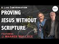 Why Jesus Matters Today More Than Ever: A Conversation with Detective J. Warner Wallace