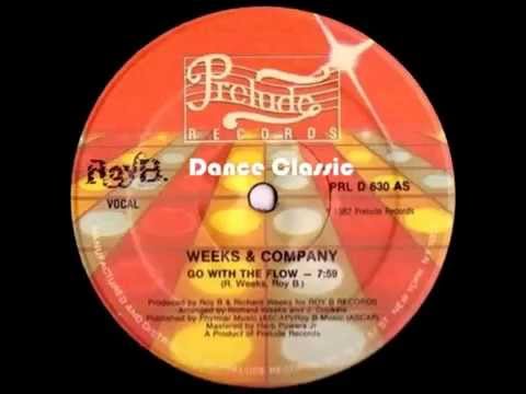 Weeks & Company - Go With The Flow (Vocal 12" Mix)