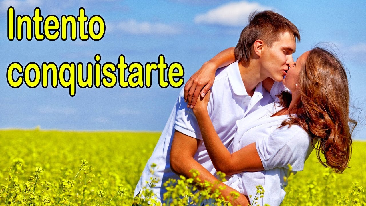 Solo Soy Un Hombre Enamorado Que Intenta Conquistarte Canciones Romanticas Para Dedicar Youtube Solo Soy Un Hombre Enamorado Que Intenta Conquistarte Canciones Romanticas Para Dedicar Youtube