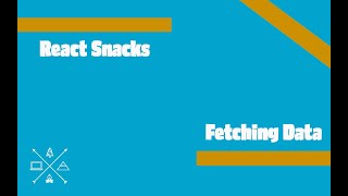 React Snacks: Fetching Data from a Public API