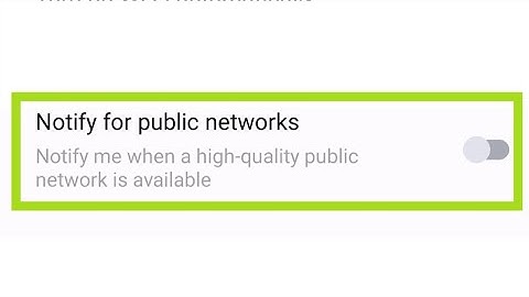 Notify For Public Networks Kya Hota Hai | How To Turn On/Off Notify For Public Networks