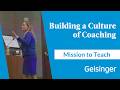 Building a Culture of Coaching at GCSOM: Supporting Learners with "Mission to Teach"