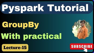 15  GroupBy in pyspark | pyspark tutorial