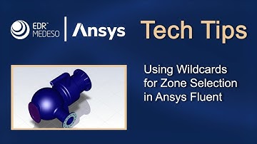 Using Wildcards for Zone Selection in Ansys Fluent