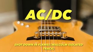 AC/DC Shot Down in Flames(Malcolm Isolated Track)