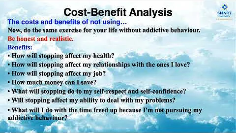 Cost-Benefit Analysis - SMART Recovery Tips And Tools
