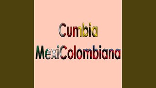 Video thumbnail of "Cumbia MexiColombiana - La Faltona"