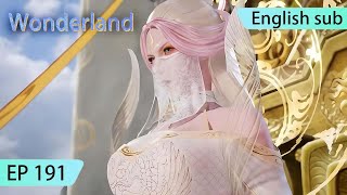 ENG SUB | Wonderland  [EP191] english sub