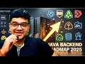 Complete Java Backend Developer Roadmap 2025🔥 (Step-by-Step) 🎯