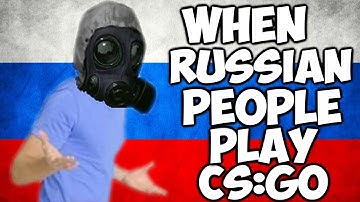 When Russian People Play CS:GO