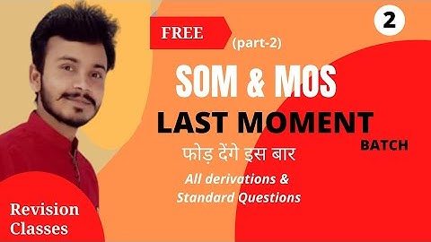 SOM & MOS | Revision class | All derivations (part-2) | Polytechnic Last moment batch @gtechpoly