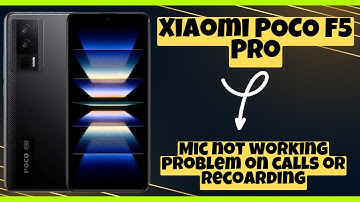 Mic not working problem on calls or recoarding Xiaomi POCO F5 Pro || How to solve the mic issues