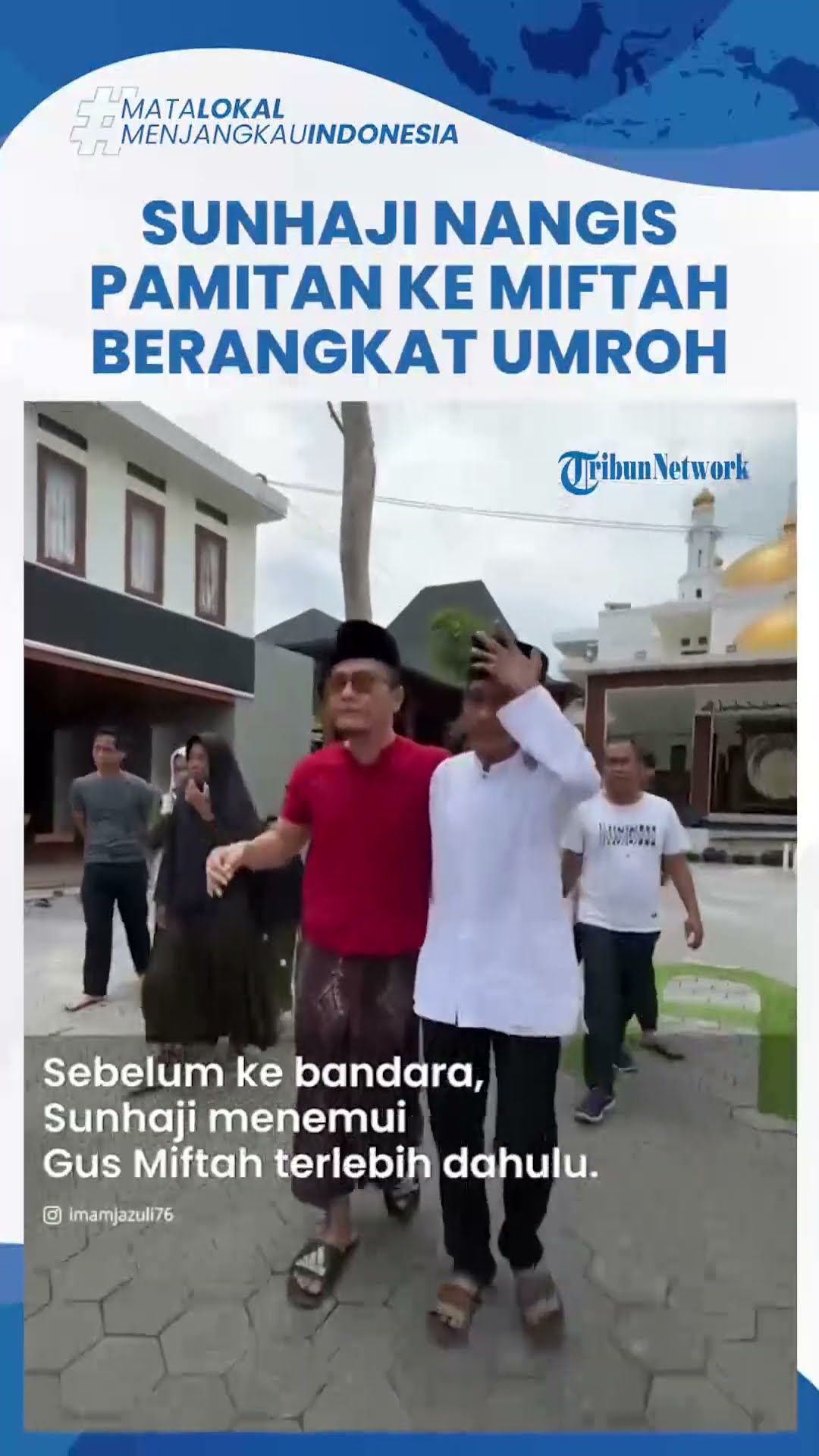 Momen Sunhaji Menangis di Pelukan Gus Miftah saat Minta Doa sebelum Berangkat Umroh dengan Keluarga