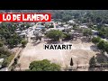 Lo De Lamedo, Nayarit | Conociendo el pueblo