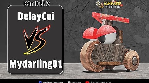 Bán Kết 2: DelayCui vs Mydarling01 - Cuộc chiến của những nhà Vua!