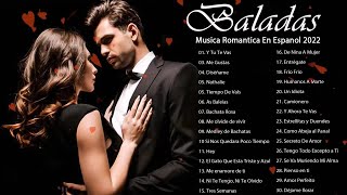 Música romántica para trabajar y concentrarse - Canciones romanticas en Español 2022
