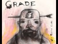 Grade - These Eyes Are On The Exit