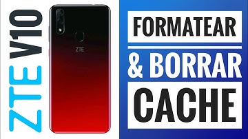 Como Formatear ZTE Blade V10 / Factory Reset & Borrar Cache