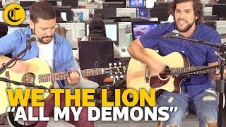 Video thumbnail of "We the Lion - All My Demons"