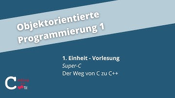 VO 1: Von C zu C++ – Objektorientierte Programmierung 1