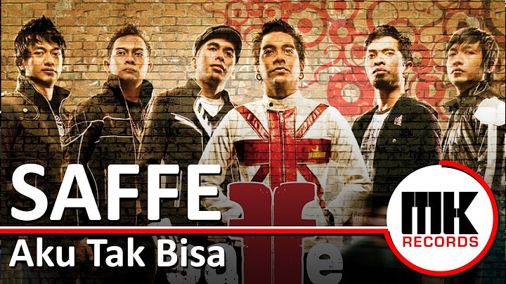 Saffe - Aku Tak Bisa | Video Lirik