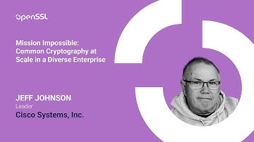 OpenSSL Conference 2025 - Jeff Johnson - Mission Impossible: Common Cryptography at Scale in a ...