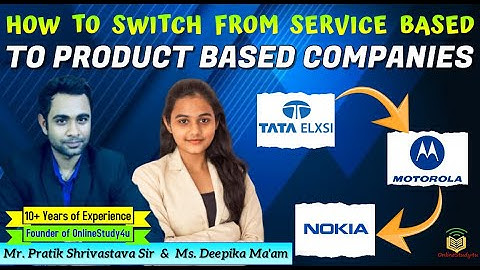 Switching from Service to product based Company | Benefits of Product companies