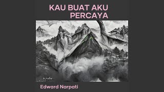 Kau Buat Aku Percaya