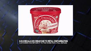 H-E-B recalling Strawberry Creamy Creations ice cream due to potential metal contamination